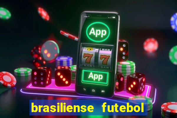 brasiliense futebol clube maior de 18